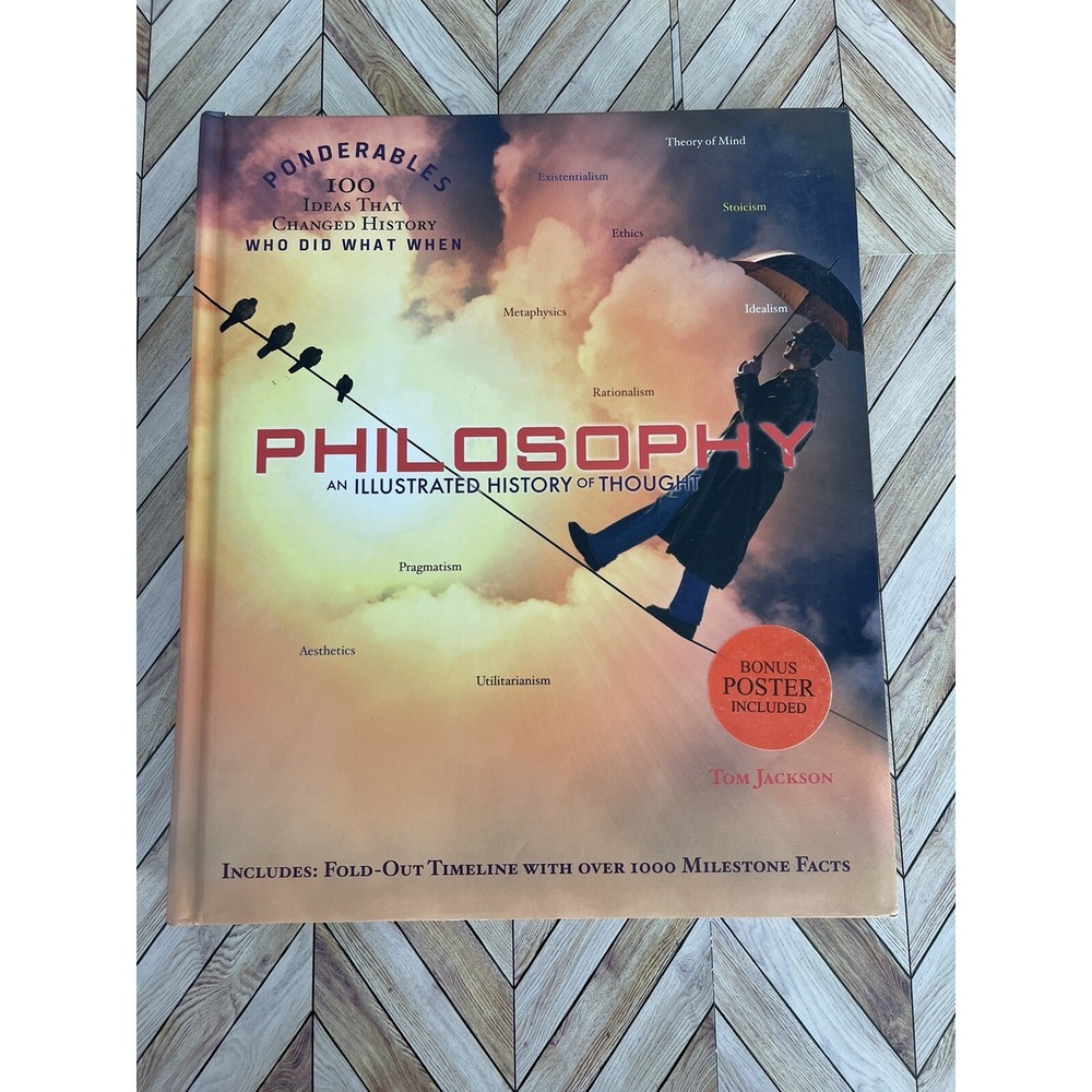Philosophy An Illustrated History of Thought Tom Jackson - GOOD